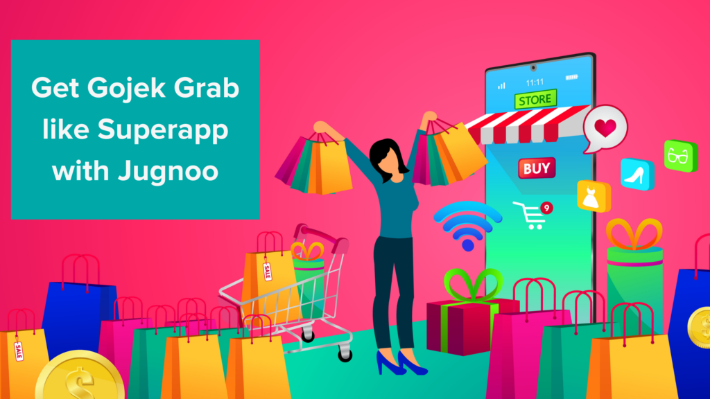 Be the next Gojek or Grab with Jugnoo Superapp