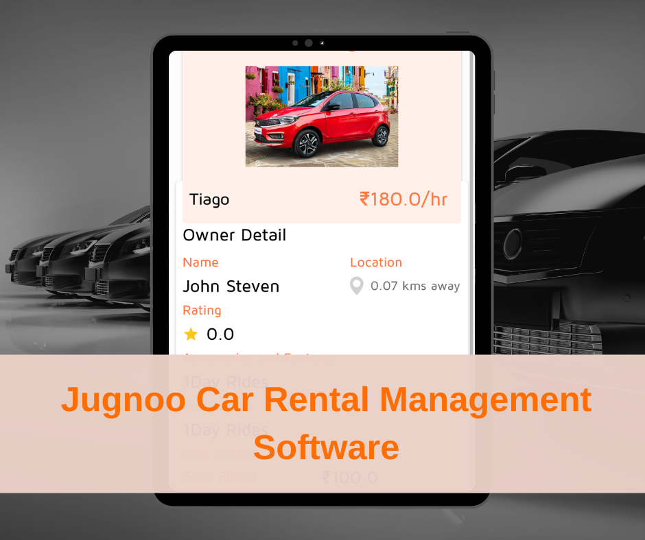 10 must have features in your car rental management software - Jugnoo